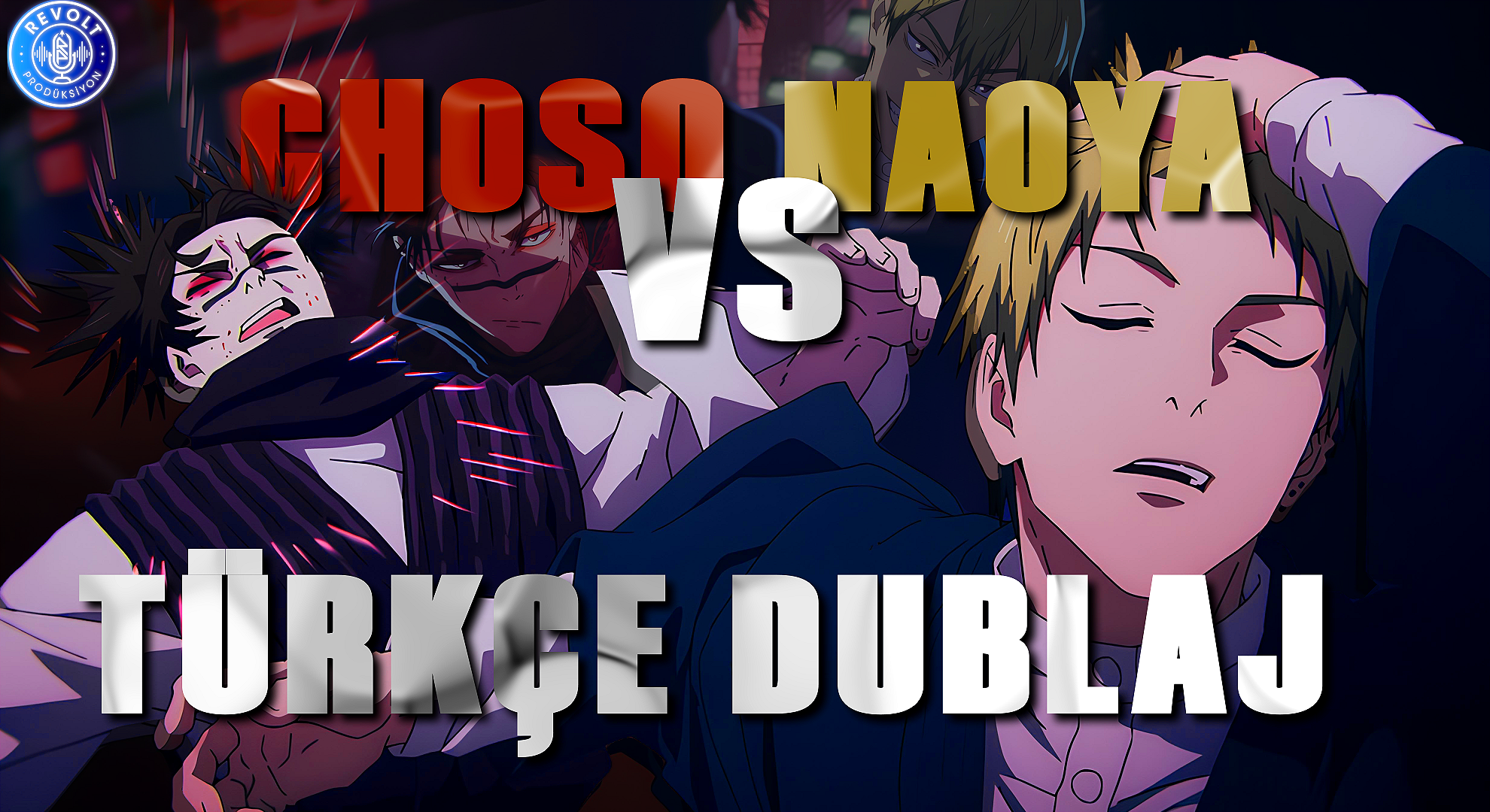Naoya VS Choso Türkçe Dublaj